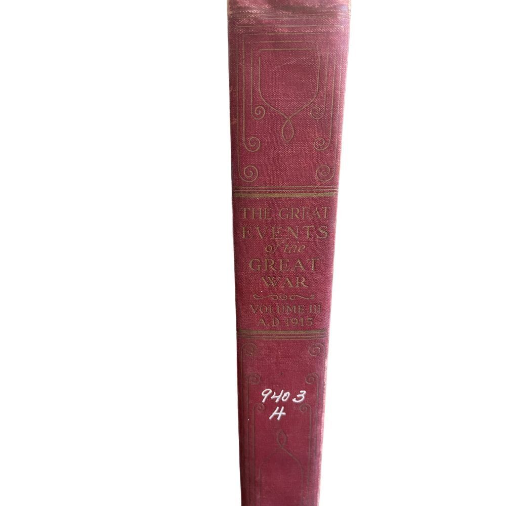 Rare 1915 The Great Events of The‎ Great War' Volume III Historical Book Antique